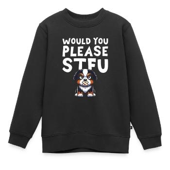Bernese Mountain Dog Stfu Would You Please Shut Up - Kids Premium Organic Sweatshirt - black - Front - AI Model Kid Female (0cm)