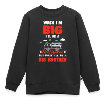 When I'm Big I'll Be Firefighter First Big Brother - Kinder Premium Organic Sweatshirt - Schwarz - Vorne - AI Model Kid Female (0cm)