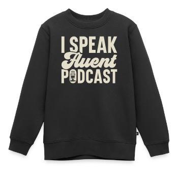 Animateur de podcast Podcasteur Podcasting Podcast Listener - Sweat Premium enfant bio - noir - Devant - AI Model Kid Female (0cm)