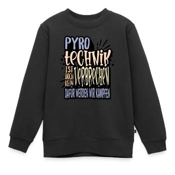 Pyrotechnik ist doch kein Verbrechen - Meme Spruch - Kinder Premium Organic Sweatshirt - Schwarz - Vorne - AI Model Kid Female (0cm)