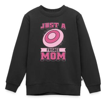 Frisbee Mutter Just A Frisbee Mom - Kids Premium Organic Sweatshirt - black - Front - AI Model Kid Female (0cm)