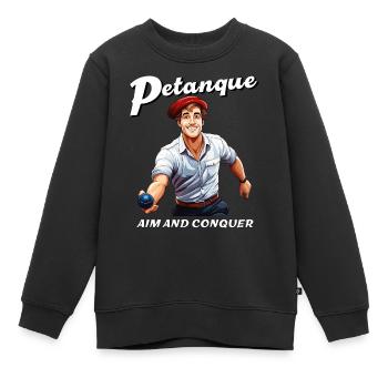PÉTANQUE VISER ET CONQUÉRIR - Sweat Premium enfant bio - noir - Devant - AI Model Kid Female (0cm)
