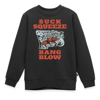 Suck Squeeze Bang Blow Lustiger Mechaniker Zitat - Kinder Premium Organic Sweatshirt - Schwarz - Vorne - AI Model Kid Female (0cm)