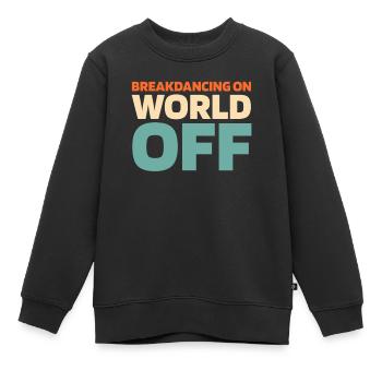 Breakdance Breakdancer Breakdancing - Kinder Premium Organic Sweatshirt - Schwarz - Vorne - AI Model Kid Female (0cm)