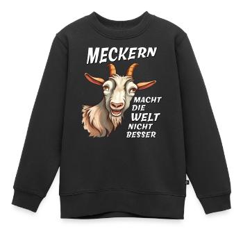 ZIEGE MECKERN MACHT WELT NICHT BESSER - Kinder Premium Organic Sweatshirt - Schwarz - Vorne - AI Model Kid Female (0cm)