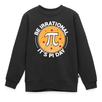 Happy Pi Day Be Irrational It's Pi Day Math - Kinder Premium Organic Sweatshirt - Schwarz - Vorne - AI Model Kid Female (0cm)