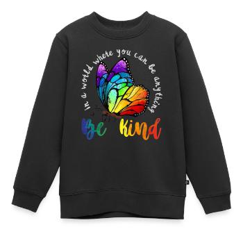 Dans un monde où l’on peut être n’importe quoi, être gentil LGBT - Sweat Premium enfant bio - noir - Devant - AI Model Kid Female (0cm)