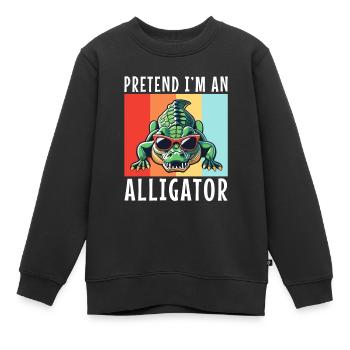 Pretend I'm An Alligator - Kids Premium Organic Sweatshirt - black - Front - AI Model Kid Female (0cm)