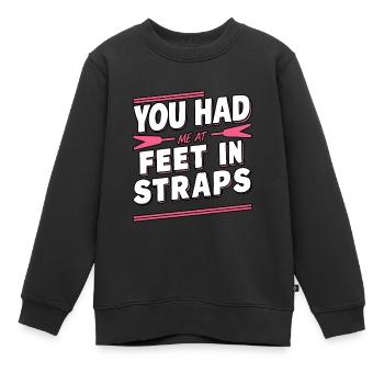 You Had Me At Feet In Straps 62 - Kinder Premium Organic Sweatshirt - Schwarz - Vorne - AI Model Kid Female (0cm)