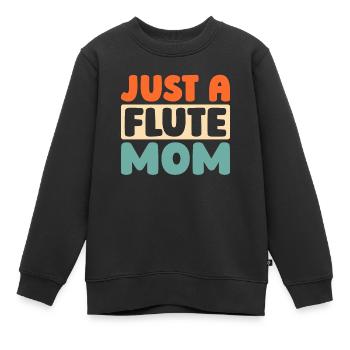 Flötist Flöte Just A Flute Mom - Kinder Premium Organic Sweatshirt - Schwarz - Vorne - AI Model Kid Female (0cm)