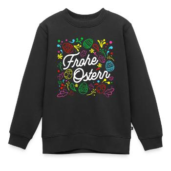 Frohe Ostern Geschenk Oster Spruch Ostern - Kinder Premium Organic Sweatshirt - Schwarz - Vorne - AI Model Kid Female (0cm)