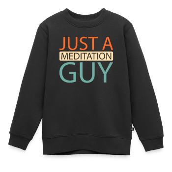 Méditation Méditer Juste Un Homme de Méditation - Sweat Premium enfant bio - noir - Devant - AI Model Kid Female (0cm)