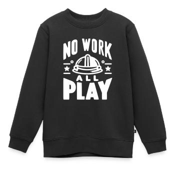 Pas de travail, tout le jeu - Sweat Premium enfant bio - noir - Devant - AI Model Kid Female (0cm)
