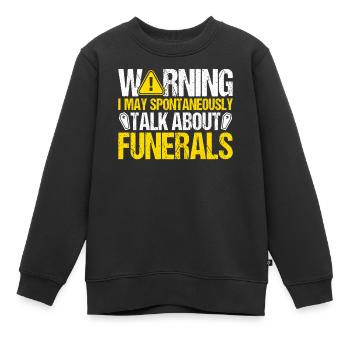Ich kann spontan über Beerdigungen lustig sprechen - Kinder Premium Organic Sweatshirt - Schwarz - Vorne - AI Model Kid Female (0cm)