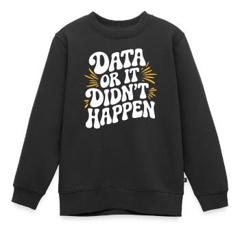 Données ou ce n’est pas arrivé Données de l’analyste de données - Sweat Premium enfant bio - noir - Devant - AI Model Kid Female (0cm)