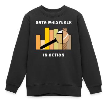 DATA WHISPERER IN ACTION - Kinder Premium Organic Sweatshirt - Schwarz - Vorne - AI Model Kid Female (0cm)