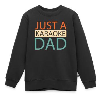 Karaoké Juste un papa karaoké - Sweat Premium enfant bio - noir - Devant - AI Model Kid Female (0cm)