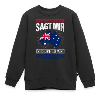 Die Stimme In Meinem Kopf Sagt Mir Muss Nach Austr - Kinder Premium Organic Sweatshirt - Schwarz - Vorne - AI Model Kid Female (0cm)