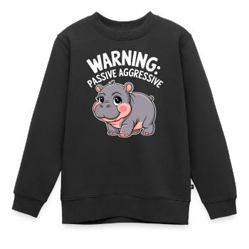 Moo Deng Vorsicht: Passiv Aggressiv - Kinder Premium Organic Sweatshirt - Schwarz - Vorne - AI Model Kid Female (0cm)