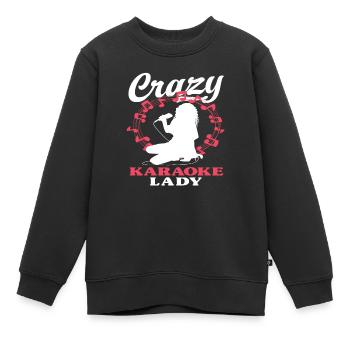 Crazy Karaoke Lady Spaßige Musikliebhaberinnen - Kinder Premium Organic Sweatshirt - Schwarz - Vorne - AI Model Kid Female (0cm)