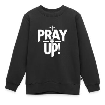 Bete nach oben - Kinder Premium Organic Sweatshirt - Schwarz - Vorne - AI Model Kid Female (0cm)