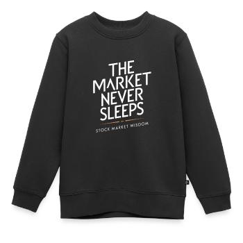 Börsenweisheit: Der Markt schläft nie - Kinder Premium Organic Sweatshirt - Schwarz - Vorne - AI Model Kid Female (0cm)
