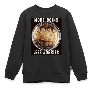MORE COINS LESS WORRIES - Kinder Premium Organic Sweatshirt - Schwarz - Vorne - AI Model Kid Female (0cm)