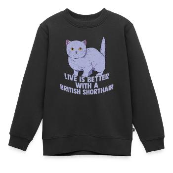 Live Is Better With A British Shorthair Cat Owner - Kids Premium Organic Sweatshirt - black - Front - AI Model Kid Female (0cm)