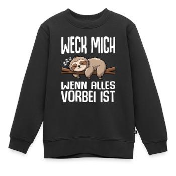 Weck Mich Wenn Alles Vorbei Ist / Langschläfer - Kinder Premium Organic Sweatshirt - Schwarz - Vorne - AI Model Kid Female (0cm)