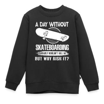 A Day Without Skateboarding - Kids Premium Organic Sweatshirt - black - Front - AI Model Kid Female (0cm)