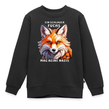 EIN SCHLAUER FUCHS MAG KEINE NAZIS - Kinder Premium Organic Sweatshirt - Schwarz - Vorne - AI Model Kid Female (0cm)