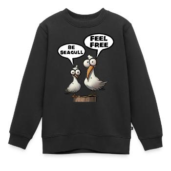 Die Bäädden Möwen - Be Seagull feel free Funshirt - Kinder Premium Organic Sweatshirt - Schwarz - Vorne - AI Model Kid Female (0cm)
