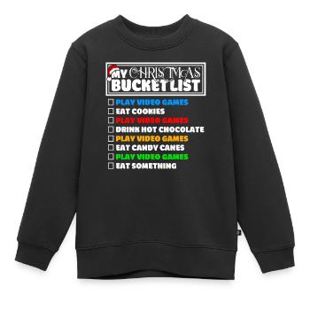 Christmas Bucket List Video Games Xmas Gamer - Kids Premium Organic Sweatshirt - black - Front - AI Model Kid Female (0cm)