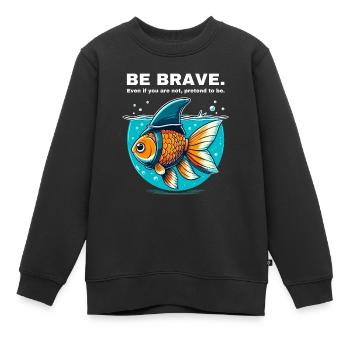 Mut Mut Machen Goldfisch Hai Motivation Stark Sein - Kinder Premium Organic Sweatshirt - Schwarz - Vorne - AI Model Kid Female (0cm)