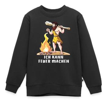 NEANDERTALER ICH KANN FEUER MACHEN - Kinder Premium Organic Sweatshirt - Schwarz - Vorne - AI Model Kid Female (0cm)