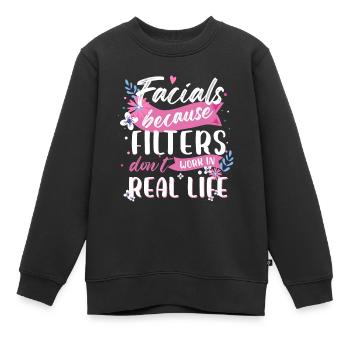 Facials Because Filters Don't Work In Real Life - Kinder Premium Organic Sweatshirt - Schwarz - Vorne - AI Model Kid Female (0cm)