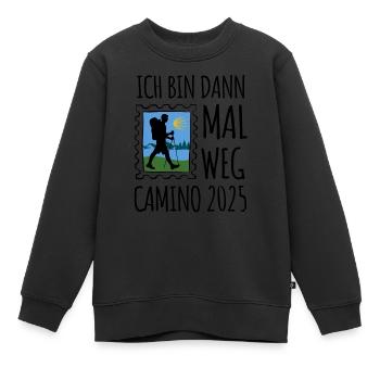 Ich bin dann mall weg - Camino 2025 - Pilgern - Kinder Premium Organic Sweatshirt - Schwarz - Vorne - AI Model Kid Female (0cm)