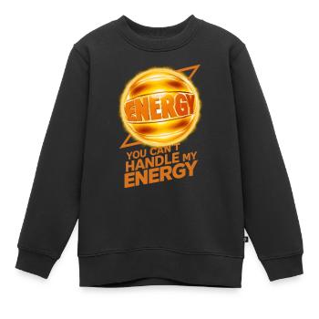 Boule d’énergie, tu ne peux pas gérer mon énergie - Sweat Premium enfant bio - noir - Devant - AI Model Kid Female (0cm)