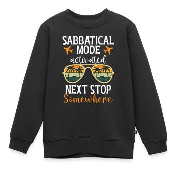 Mode sabbatique activé : prochain arrêt quelque part - Sweat Premium enfant bio - noir - Devant - AI Model Kid Female (0cm)