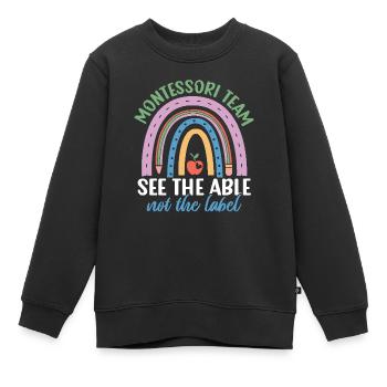 L’équipe Montessori voit la compétence, pas la - Sweat Premium enfant bio - noir - Devant - AI Model Kid Female (0cm)