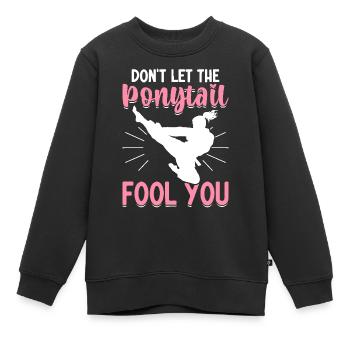 Drôle Taekwondo Fille Karaté Ne laissez pas la queue de cheval - Sweat Premium enfant bio - noir - Devant - AI Model Kid Female (0cm)
