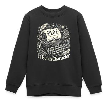 Plot Es baut Charakter auf - Kinder Premium Organic Sweatshirt - Schwarz - Vorne - AI Model Kid Female (0cm)