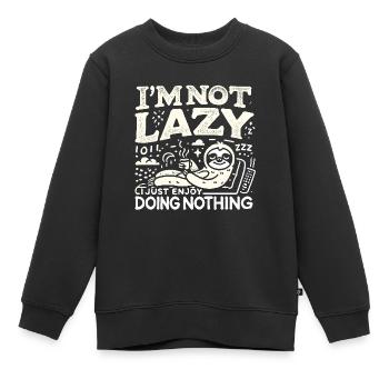 Ich bin nicht faul, ich genieße es nur, nichts zu - Kinder Premium Organic Sweatshirt - Schwarz - Vorne - AI Model Kid Female (0cm)