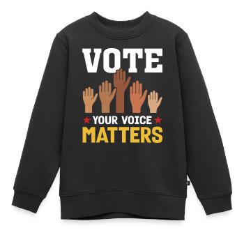 Votez Your Voice Matters Élection présidentielle - Sweat Premium enfant bio - noir - Devant - AI Model Kid Female (0cm)