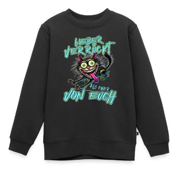Chat fou Mieux fou que l’un d’entre vous - Sweat Premium enfant bio - noir - Devant - AI Model Kid Female (0cm)