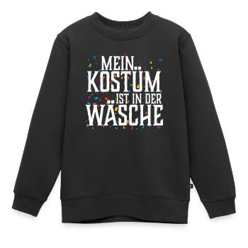 Mein Kostüm Ist In Der Wäsche - Kinder Premium Organic Sweatshirt - Schwarz - Vorne - AI Model Kid Female (0cm)