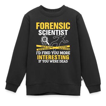 Scientifique médico-légal Scène de crime Preuves médico-légales - Sweat Premium enfant bio - noir - Devant - AI Model Kid Female (0cm)