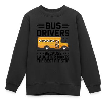 Busfahrer, weil Lachen die beste Grube ist - Kinder Premium Organic Sweatshirt - Schwarz - Vorne - AI Model Kid Female (0cm)