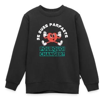 Ich bin perfekt, warum sollte ich mich ändern? - Kinder Premium Organic Sweatshirt - Schwarz - Vorne - AI Model Kid Female (0cm)
