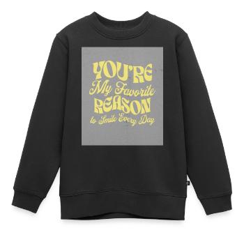 Tu es ma raison préférée - Sweat Premium enfant bio - noir - Devant - AI Model Kid Female (0cm)